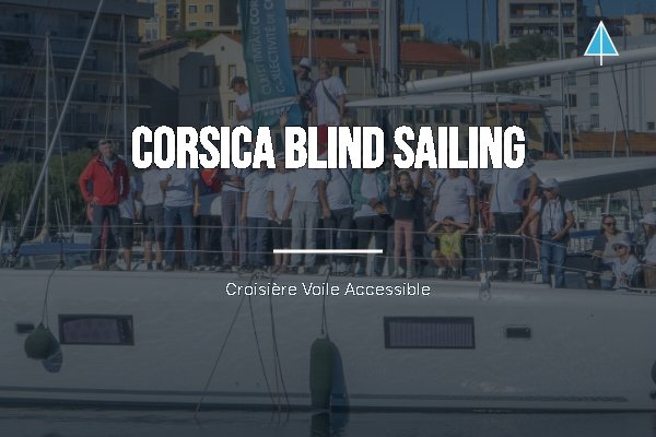Corsica Blind Sailing Ajaccio